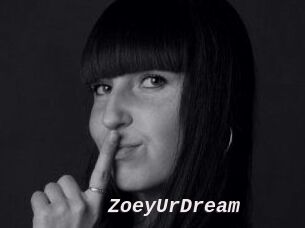 ZoeyUrDream